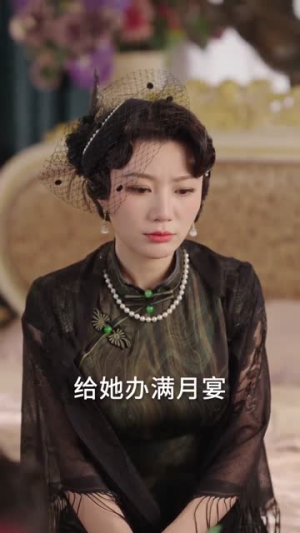 督军开门小福星来啦（67集）精彩短剧抢先看哦